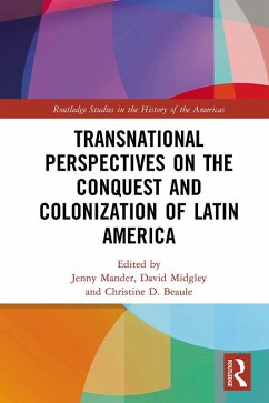 Cover Transnational Perspectives on the Conquest and Colonization of Latin America (eBook, ePUB)