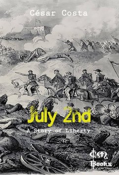 Cover July 2nd - A Story of Liberty (eBook, ePUB)