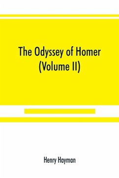 The Odyssey of Homer (Volume II) - Hayman, Henry