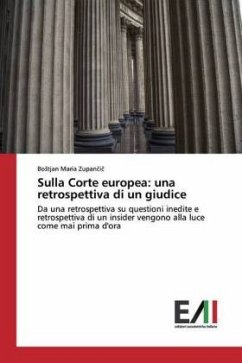 Sulla Corte europea: una retrospettiva di un giudice - Zupancic, Bostjan Maria