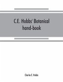 C.E. Hobbs' Botanical hand-book