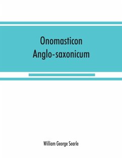 Onomasticon anglo-saxonicum - George Searle, William