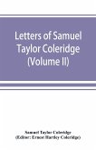 Letters of Samuel Taylor Coleridge (Volume II)