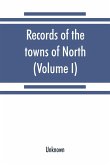 Records of the towns of North and South Hempstead, Long Island, New York [1654-1880] (Volume I)
