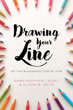 Drawing Your Line - Koufakis-Basel, Dawn; Smith, Alison W.