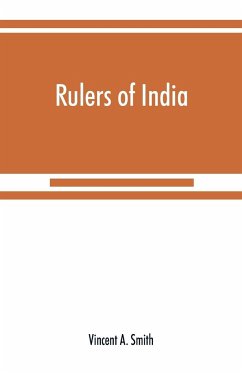 Rulers of India - A. Smith, Vincent