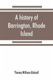 A history of Barrington, Rhode Island