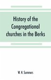 History of the Congregational churches in the Berks, South Oxon and South Bucks Association