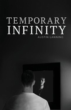 Temporary Infinity - Austin, Lanning