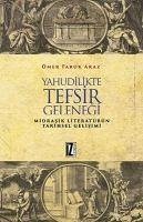 Yahudulikte Tefsir Gelenegi Midrasik Literatürün Tarihsel Gelisimi - Faruk Araz, Ömer