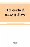 Bibliography of hookworm disease