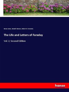 The Life and Letters of Faraday - Jones, Bence;Manson, Donald;Kennedy, Robert M.