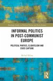 Informal Politics in Post-Communist Europe (eBook, PDF)
