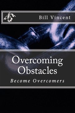 Overcoming Obstacles (eBook, ePUB) - Vincent, Bill