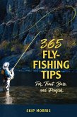 365 Fly-Fishing Tips for Trout, Bass, and Panfish (eBook, ePUB)