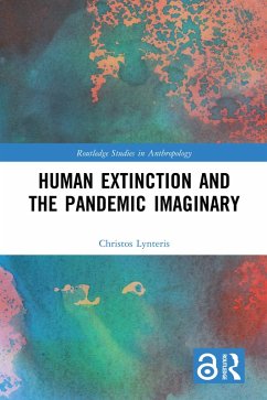 Human Extinction and the Pandemic Imaginary (eBook, ePUB) - Lynteris, Christos