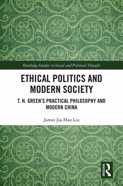 Ethical Politics and Modern Society (eBook, PDF) - Liu, James Jia-Hau