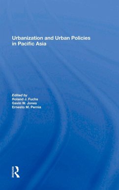Urbanization And Urban Policies In Pacific Asia (eBook, PDF) - Fuchs, Roland J