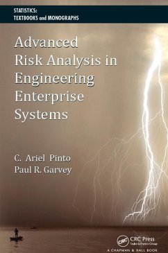 Advanced Risk Analysis in Engineering Enterprise Systems (eBook, ePUB) - Pinto, Cesar Ariel; Garvey, Paul R.