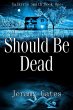 Should Be Dead (Valkyrie Smith Mystery... - Bild 1