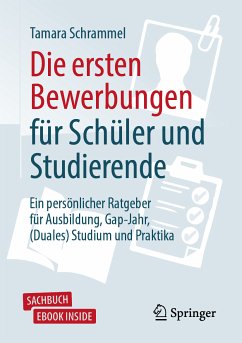 Die ersten Bewerbungen für Schüler und Studierende (eBook, PDF) - Schrammel, Tamara
