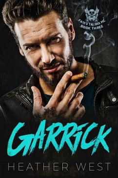 Garrick (Book 3) (eBook, ePUB) - West, Heather