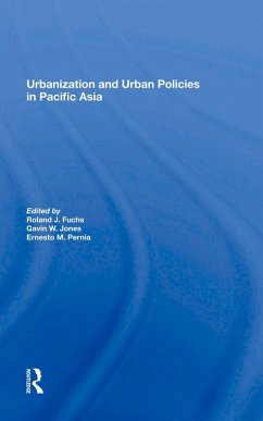 Urbanization And Urban Policies In Pacific Asia (eBook, ePUB) - Fuchs, Roland J