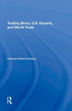 Cover Trading Blocs, U.s. Exports, And World Trade (eBook, ePUB)