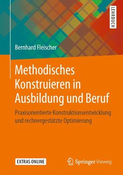 Methodisches Konstruieren in Ausbildung und Beruf (eBook, PDF) - Fleischer, Bernhard