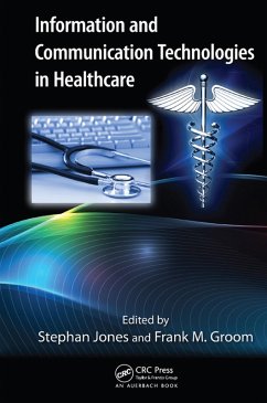 Cover Information and Communication Technologies in Healthcare (eBook, ePUB)