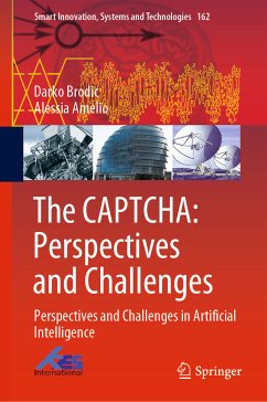 The CAPTCHA: Perspectives and Challenges (eBook, PDF) - Brodić, Darko; Amelio, Alessia