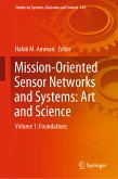 Mission-Oriented Sensor Networks and Systems: Art and Science (eBook, PDF)