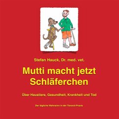 Mutti macht jetzt Schläferchen (MP3-Download) - Hauck, Stefan