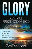 Glory: Revival Presence of God (eBook, ePUB)