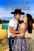 Party Out of Bounds (The Love Barn, #3) (eBook, ePUB) Party Out of Bounds (The Love Barn, #3) (eBook, ePUB)