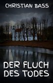 Der Fluch des Todes (eBook, ePUB)