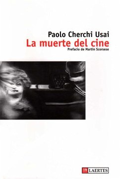 La muerte del cine (eBook, ePUB) - Cherchi Usai, Paolo