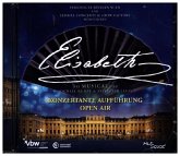 Elisabeth-Konzertante Aufführung-Open Air