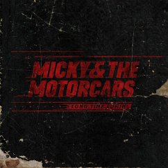 Long Time Comin' - Micky And The Motorcars