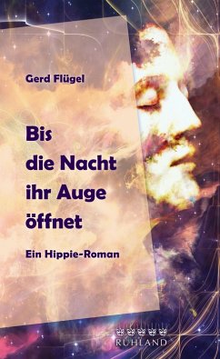 Bis die Nacht ihr Auge öffnet (eBook, ePUB) - Gerd, Flügel