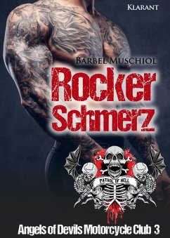 Rockerschmerz. Angels of Devils Motorcycle Club 3 (eBook, ePUB) - Muschiol, Bärbel