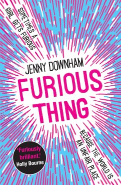 Furious Thing (eBook, ePUB) - Downham, Jenny