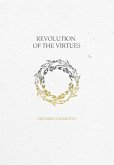 Revolution Towards Virtues (eBook, ePUB)