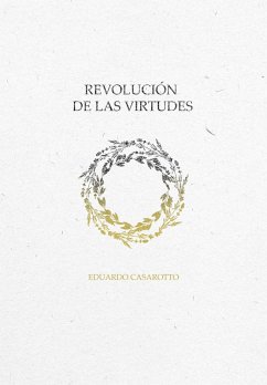 Revolución de Las Virtudes (eBook, ePUB) - Casão, Edu