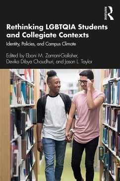 Rethinking LGBTQIA Students and Collegiate Contexts (eBook, ePUB)