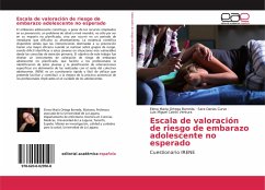 Escala de valoración de riesgo de embarazo adolescente no esperado - Ortega Barreda, Elena Maria;Darias Curvo, Sara;Cairós Ventura, Luis Miguel