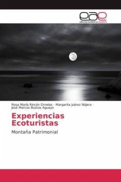 Experiencias Ecoturistas - Rincón Ornelas, Rosa María;Juárez Nájera, Margarita;Bustos Aguayo, José Marcos