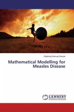 Mathematical Modelling for Measles Disease - Sowole, Oladimeji Samuel