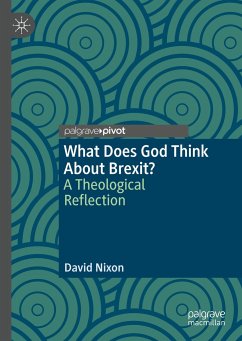 What Does God Think About Brexit? - Nixon, David