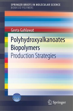 Polyhydroxyalkanoates Biopolymers - Gahlawat, Geeta